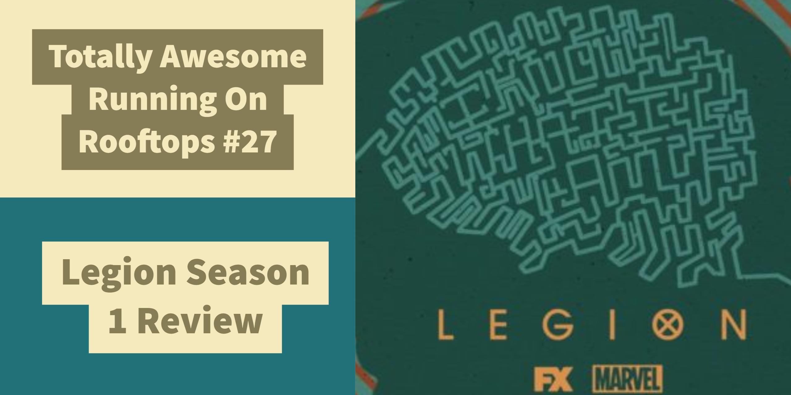 Legion Season 1 Review